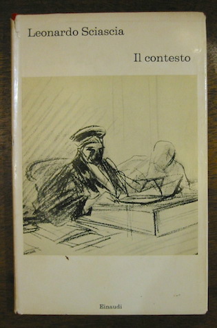 Leonardo Sciascia Il contesto. Una parodia 1971 Torino Einaudi